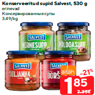 Allahindlus - Konserveeritud supid Salvest, 530 g