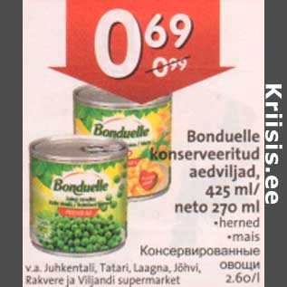 Allahindlus - Bonduelle konserveritud aedviljad,425 ml/neto 270 ml