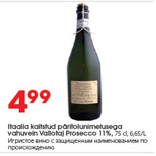 Allahindlus - Itaalia kaitstud päritolunimetusega vahuvein Vallotaj Prosecco 11%, 75 cl, 6,65/L