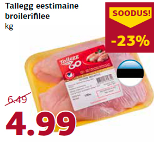 Allahindlus - Tallegg eestimaine broilerifilee kg