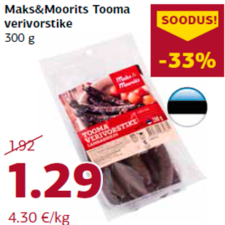 Allahindlus - Maks&Moorits Tooma verivorstike 300 g