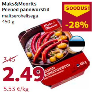 Allahindlus - Maks&Moorits Peened pannivorstid