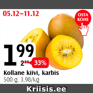 Allahindlus - Kollane kiivi, karbis 500 g