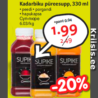 Allahindlus - Kadarbiku püreesupp, 330 ml