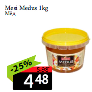 Allahindlus - Mesi Medus 1kg