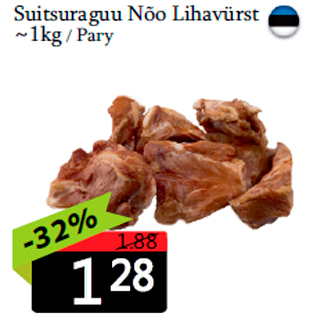 Allahindlus - Suitsuraguu Nõo Lihavürst ~1kg