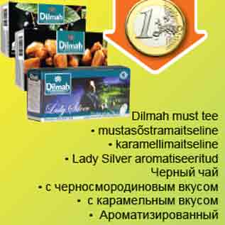 Allahindlus - Dilmah must tee *mustasõstramaitseline *karamellimaitseline *Lady Silver aromatiseeritud