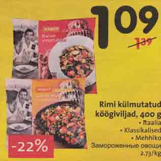 Allahindlus - Rimi külmutatud köögiviljad,400 g . Itaalia . Klassikalised . Mehhiko