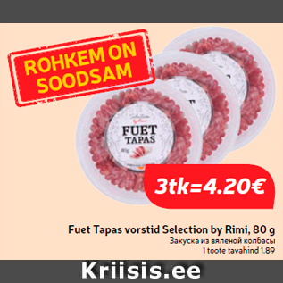 Allahindlus - Fuet Tapas vorstid Selection by Rimi, 80 g