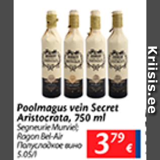 Allahindlus - Poolmagus vein Secret Aristocrata, 750 ml