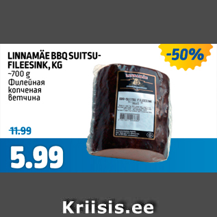 Allahindlus - LINNAMÄE BBQ SUITSUFILEESINK, KG