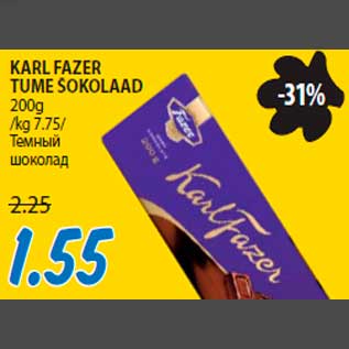 Allahindlus - KARL FAZER TUME ŠOKOLAAD 200g