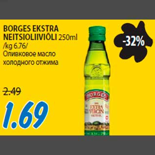 Allahindlus - BORGES EKSTRA NEITSIOLIIVIÕLI 250ml