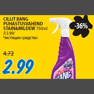 Allahindlus - CILLIT BANG PUHASTUSVAHEND STAIN&MILDEW 750ml