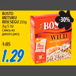 Allahindlus - BOSTO METSIKU RIISI SEGU 250g