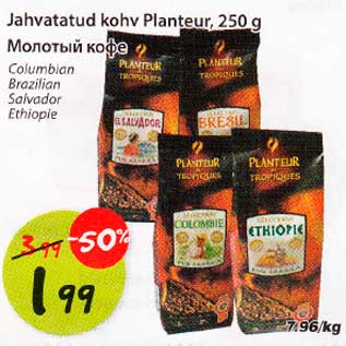 Allahindlus - Jahvatatud kohv Planteur, 250g