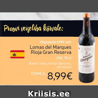 Allahindlus - Hispaania KPN vein Lomas del Marques Rioja Gran Reserva