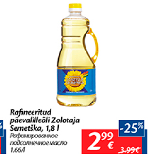 Allahindlus - rafineeritud päevalilleõli Zolotaja Semetška, 1,8 l