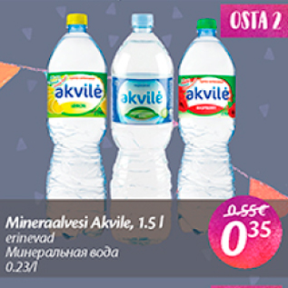 Allahindlus - Miineraalvesi Akvile, 1,5 l