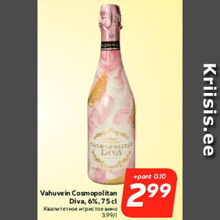 Allahindlus - Vahuvein Cosmopolitan Diva, 6%, 75 cl