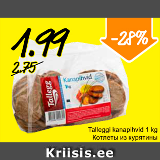 Allahindlus - Talleggi kanapihvid 1 kg