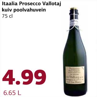 Allahindlus - Itaalia Prosecco Vallotaj kuiv poolvahuvein 75 cl