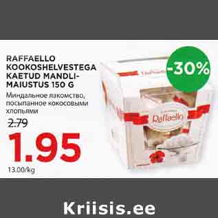 Allahindlus - RAFFAELLO KOOKOSHELVESTEGA KAETUD MANDLIMAIUSTUS