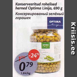 Allahindlus - Konserveeritud rohelised herned Optima Linija, 690 g