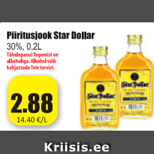 Allahindlus - Piiritusjook Star Dollar