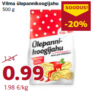 Allahindlus - Vilma ülepannikoogijahu 500 g