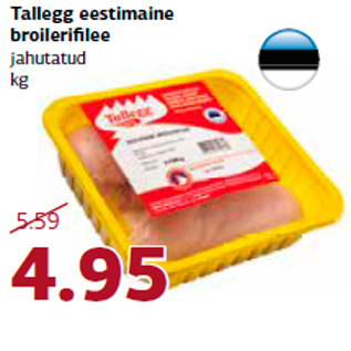 Allahindlus - Tallegg eestimaine broilerifilee