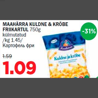 Allahindlus - MAAHÄRRA KULDNE & KRÕBE FRIIKARTUL 750g külmutatud