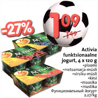 Allahindlus - Activia funktsionaalne jogurt,4 x 120 g .ploomi .metsamаrja-müsli .virsiku-müsli .kirsi.maasika .mustika