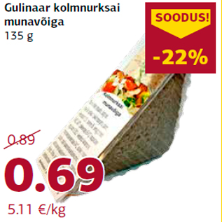 Allahindlus - Gulinaar kolmnurksai munavõiga 135 g