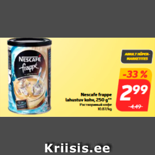 Allahindlus - Nescafe frappe lahustuv kohv, 250 g**