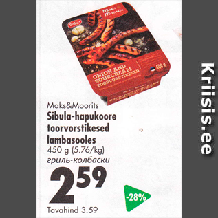 Allahindlus - Maks&Moorits Sibula-hapukoore toorvorstikesed lambasooles 450 g