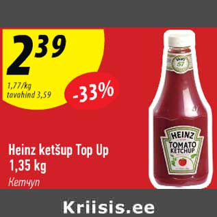 Allahindlus - Heinz ketšup Top Up