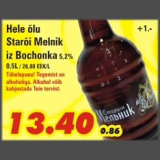 Allahindlus - Hele õlu Starõi Melnik iz Bochonka