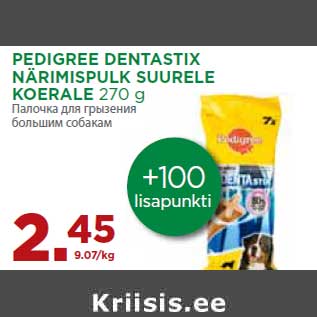 Allahindlus - PEDIGREE DENTASTIX NÄRIMISPULK SUURELE KOERALE