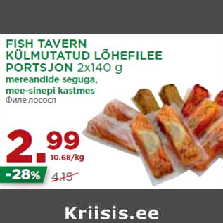 Allahindlus - FISH TAVERN KÜLMUTATUD LÕHEFILEE PORTSJON