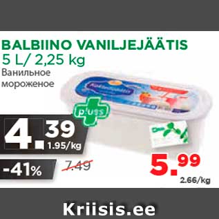 Allahindlus - BALBIINO VANILJEJÄÄTIS 5 L/ 2,25 kg