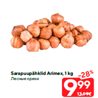 Allahindlus - Sarapuupähklid Arimex, 1 kg