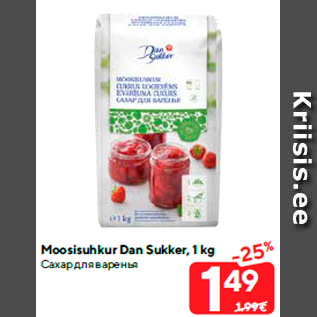 Allahindlus - Moosisuhkur Dan Sukker, 1 kg