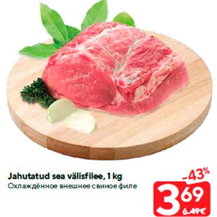 Allahindlus - Jahutatud sea välisfilee, 1 kg