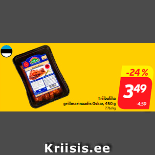 Allahindlus - Triibuliha grillmarinaadis Oskar, 450 g