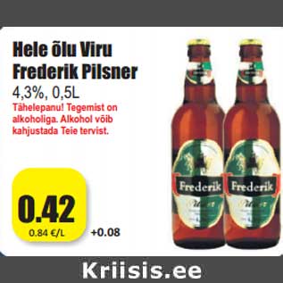 Allahindlus - Hele õlu Viru Frederik Pilsner 4,3%, 0,5L