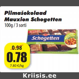 Allahindlus - Piimašokolaad Mauxion Schogetten 100g / 3 sorti