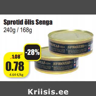 Allahindlus - Sprotid õlis Senga 240g / 168g