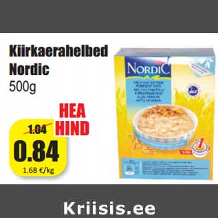 Allahindlus - Kiirkaerahelbed Nordic 500g