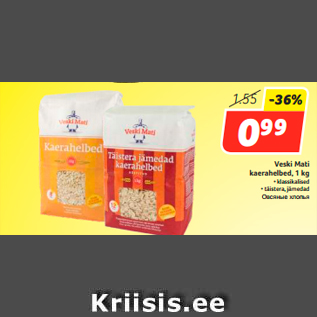 Allahindlus - Veski Mati kaerahelbed, 1 kg